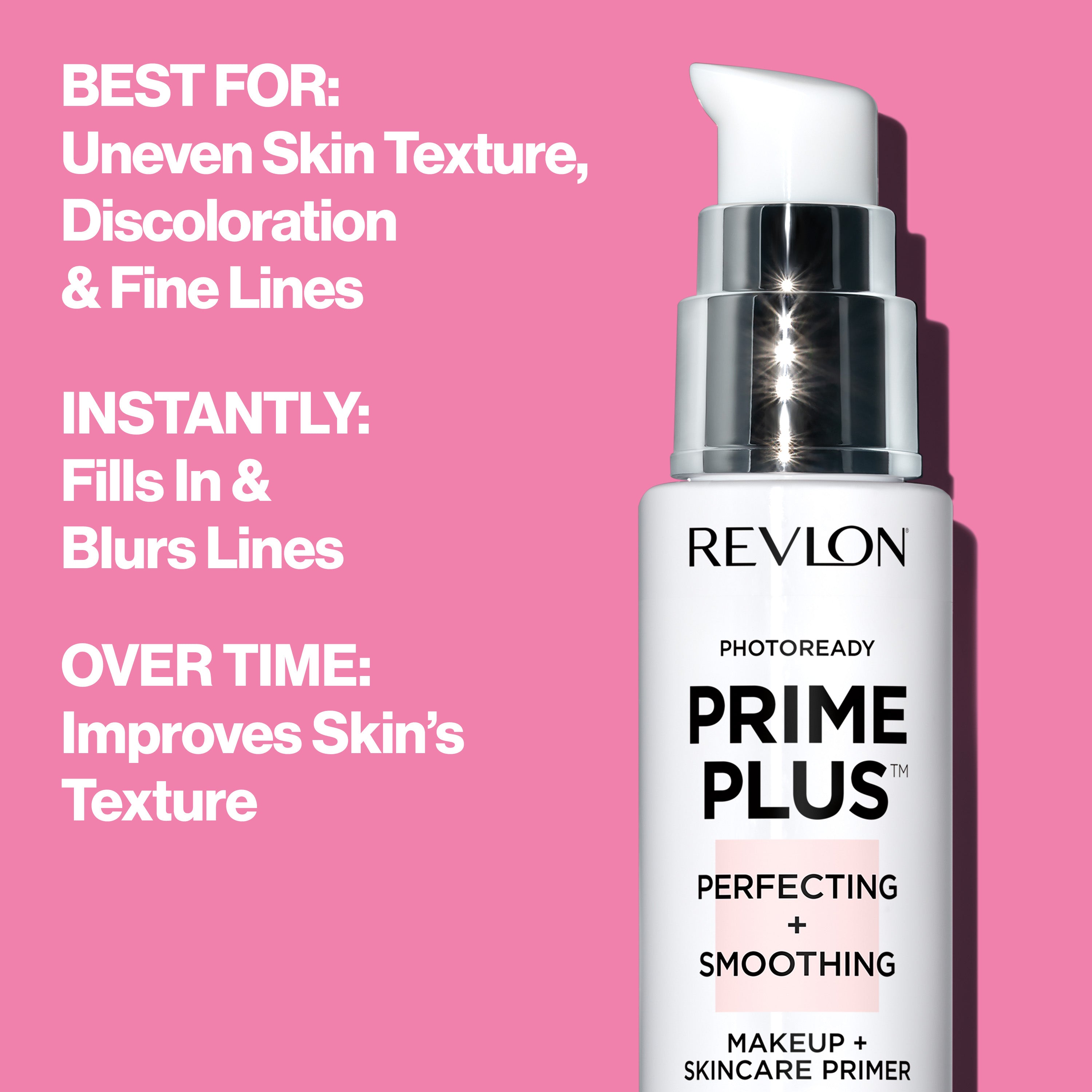 PhotoReady Prime Plus™ Makeup and Skincare Primers